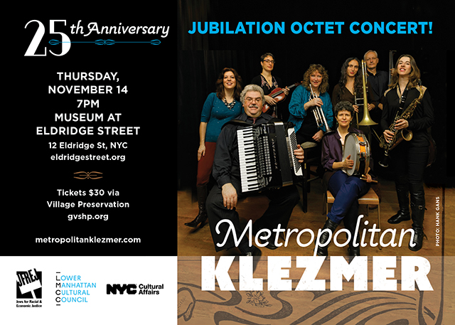 Metropolitan Klezmer's Jubilation! 25th Anniversary Octet Concert at Museum at Eldridge Street 11/14/19
